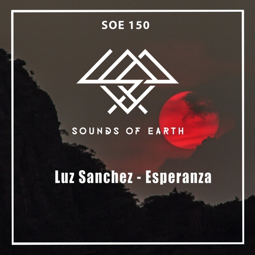 Luz Sanchez - Esperanza [SOE150]